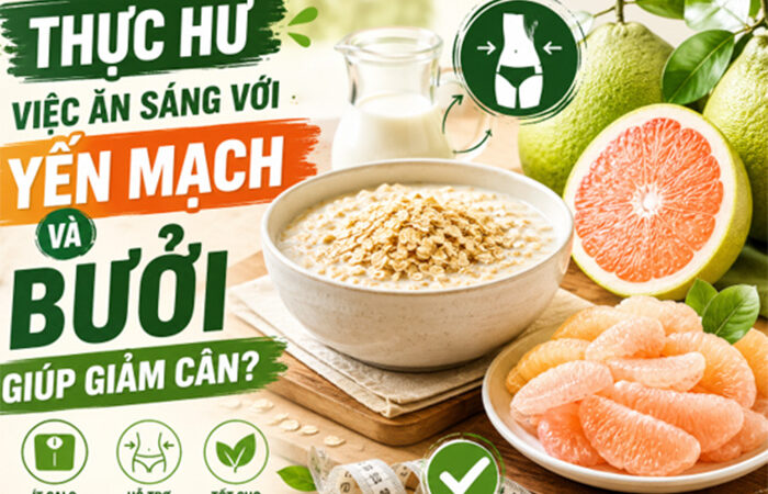 Thực hư việc ăn sáng với yến mạch và bưởi giúp giảm cân?